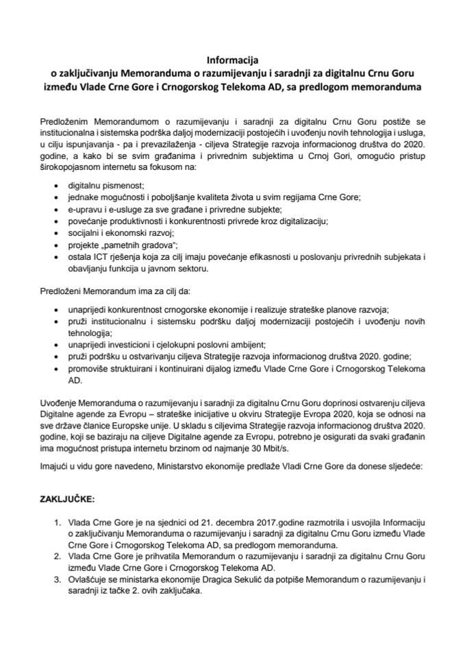 Informacija o zaključivanju Memoranduma o razumijevanju i saradnji za digitalnu Crnu Goru između Vlade Crne Gore i Crnogorskog Telekoma AD s Predlogom memoranduma (bez rasprave)