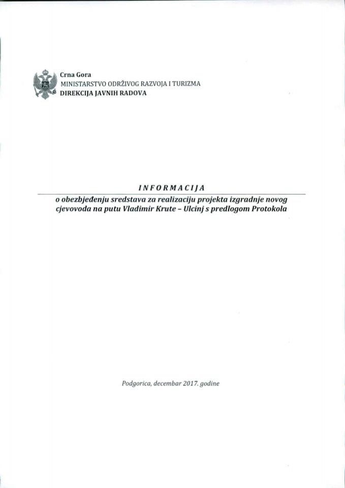 Informacija o obezbjeđenju sredstava za realizaciju projekta izgradnje novog cjevovoda na putu Vladimir Krute – Ulcinj s predlogom Protokola
