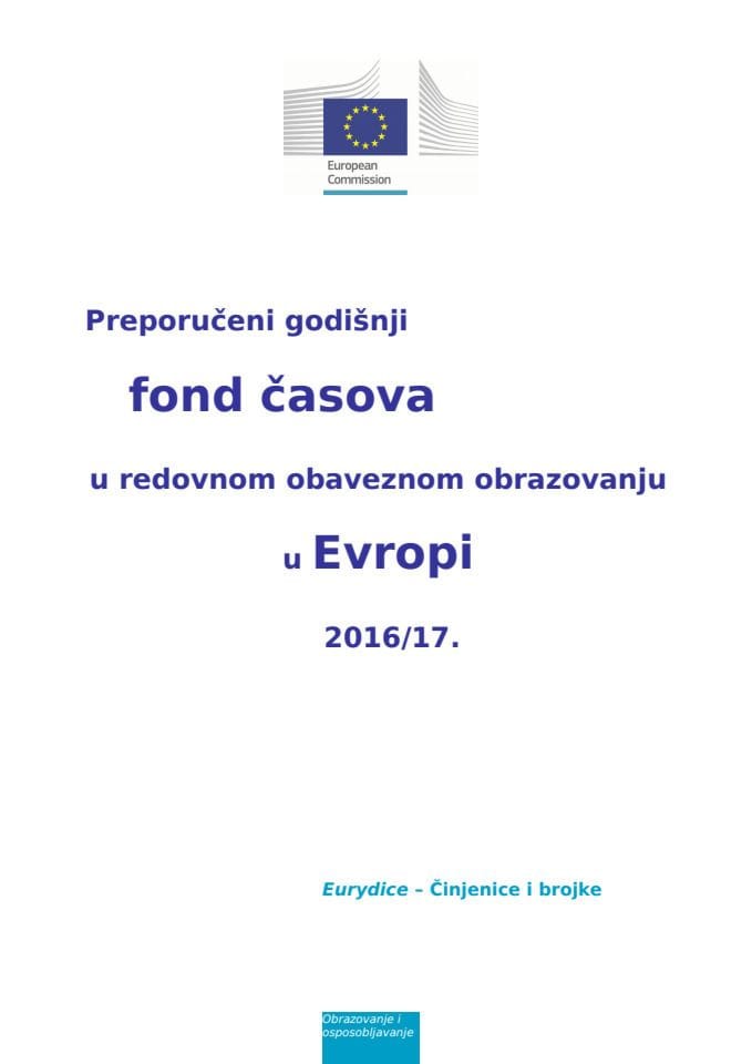 Preporučeni godišnji fond časova u redovnom obaveznom obrazovanju u Evropi 2016/17 