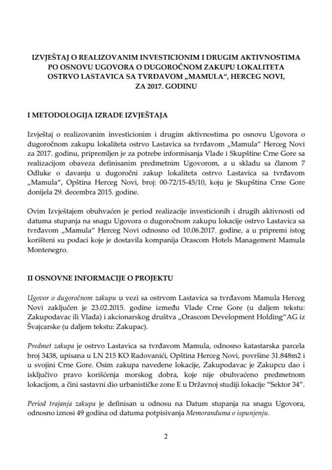 Izvještaj o realizovanim investicionim i drugim aktivnostima po osnovu Ugovora o davanju u dugoročni zakup lokaliteta ostrvo Lastavica sa tvrđavom "Mamula", Herceg Novi, za 2017. godinu