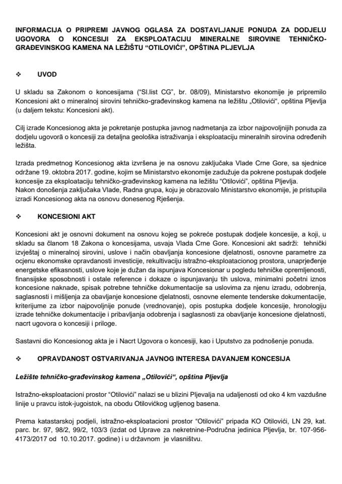 Informacija o pripremi Javnog oglasa za dostavljanje ponuda za dodjelu Ugovora o koncesiji za eksploataciju mineralne sirovine tehničko-građevinskog kamena na ležištu "Otilovići", opština Pljevlja s P