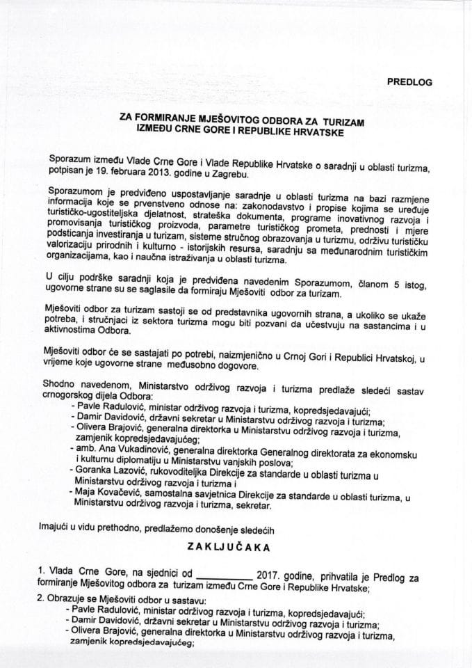 Predlog za formiranje Mješovitog odbora za turizam između Crne Gore i Republike Hrvatske (bez rasprave)