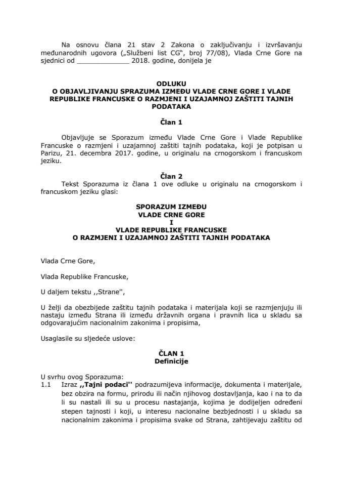 Предлог одлуке о објављивању Споразума између Владе Црне Горе и Владе Републике Француске о размјени и узајамној заштити тајних података (без расправе)