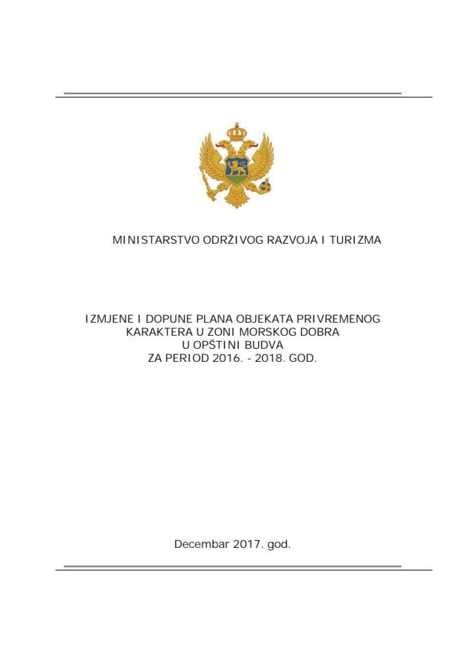 Izmjene i dopune Plana objekata privremenog karaktera u zoni morskog dobra, za period 2016 - 2018. godine u opštini Budva