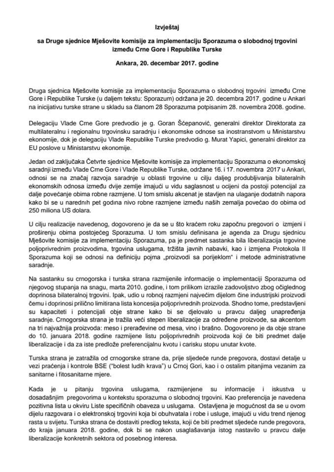 Izvještaj sa Druge sjednice Mješovite komisije za implementaciju Sporazuma o slobodnoj trgovini između Crne Gore i Republike Turske, Ankara, 20. decembar 2017. godine (bez rasprave)