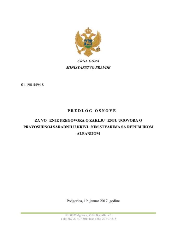 Predlog osnove za vođenje pregovora o zaključenju ugovora o pravosudnoj saradnji u krivičnim stvarima sa Republikom Albanijom (bez rasprave)
