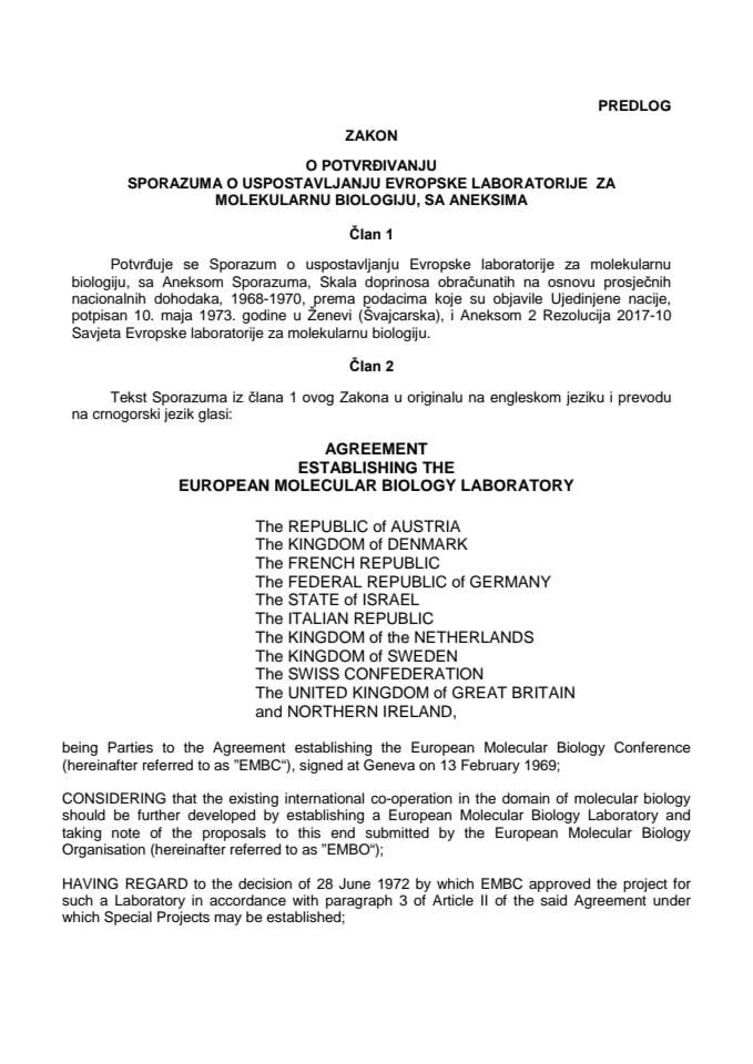 Predlog zakona o potvrđivanju Sporazuma o uspostavljanju Evropske laboratorije za molekularnu biologiju, sa aneksima (bez rasprave)