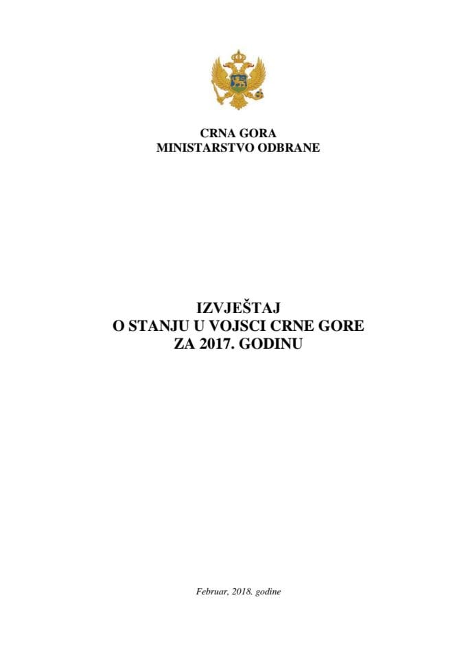 Izvještaj o stanju u Vojsci Crne Gore za 2017. godinu	
