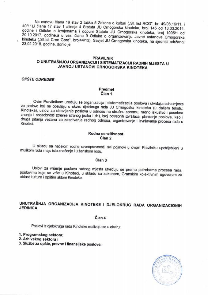 Pravilnik o unutrašnjoj organizaciji i sistematizaciji Javne ustanove Crnogorska kinoteka (bez rasprave) 