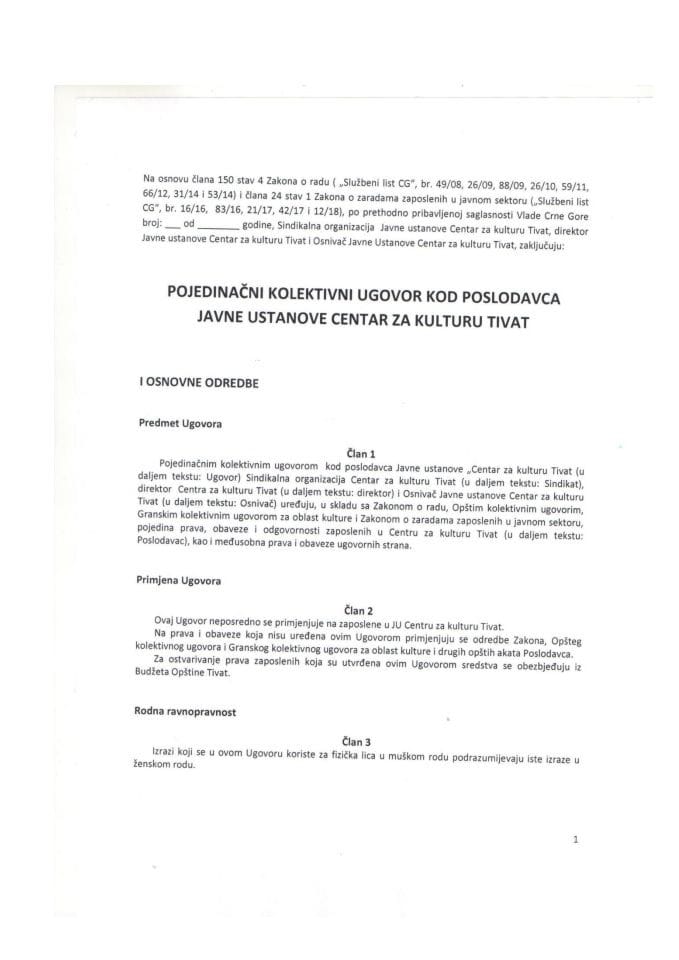 Predlog pojedinačnog kolektivnog ugovora kod poslodavca JU Centar za kulturu Tivat (bez rasprave)