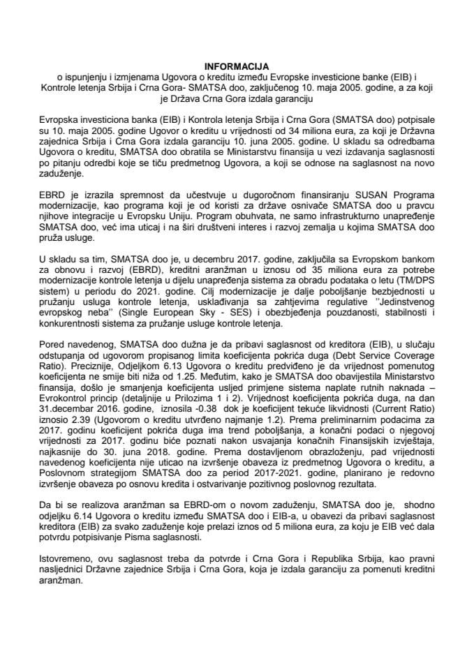 Informacija o ispunjenju i izmjenama odredbi Ugovora o kreditu između Evropske investicione banke (EIB) i Kontrole letenja Srbije i Crne Gore - SMATSA doo, zaključenog 10. maja 2005. godine, a za koji