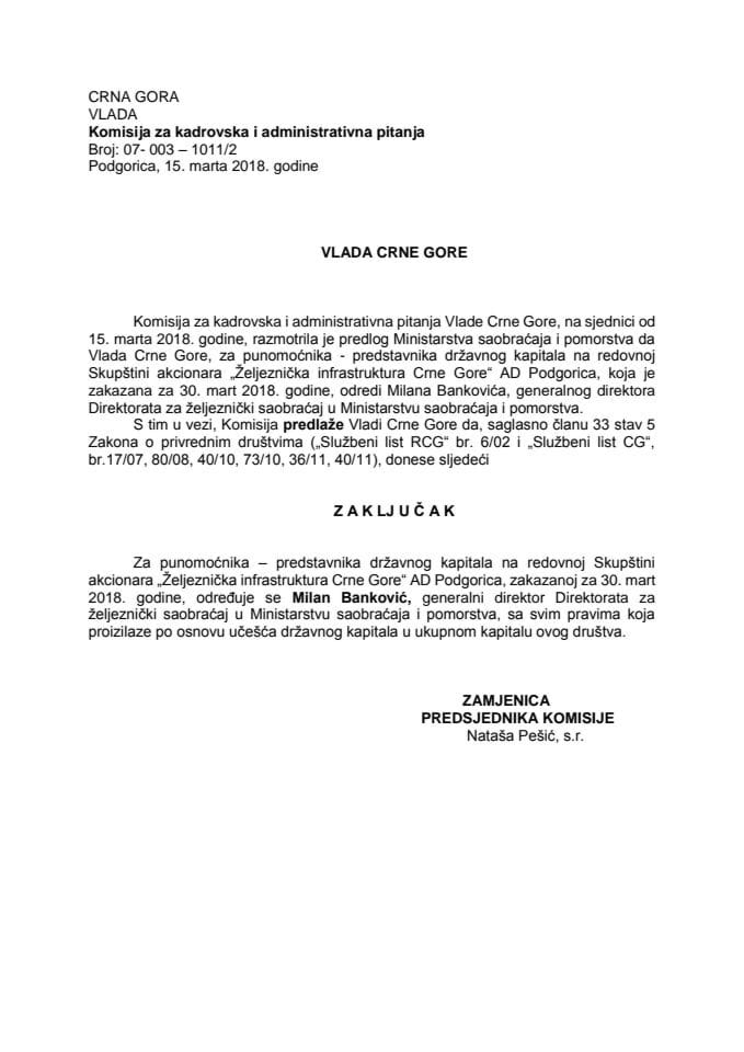 Predlog zaključka o određivanju punomoćnika – predstavnika državnog kapitala na redovnoj Skupštini akcionara "Željeznička infrastruktura Crne Gore" AD Podgorica