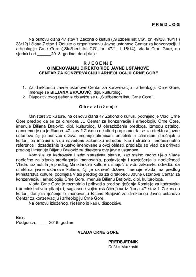 Предлог рјешења о именовању директорице Јавне установе Центар за конзервацију и археологију Црне Горе