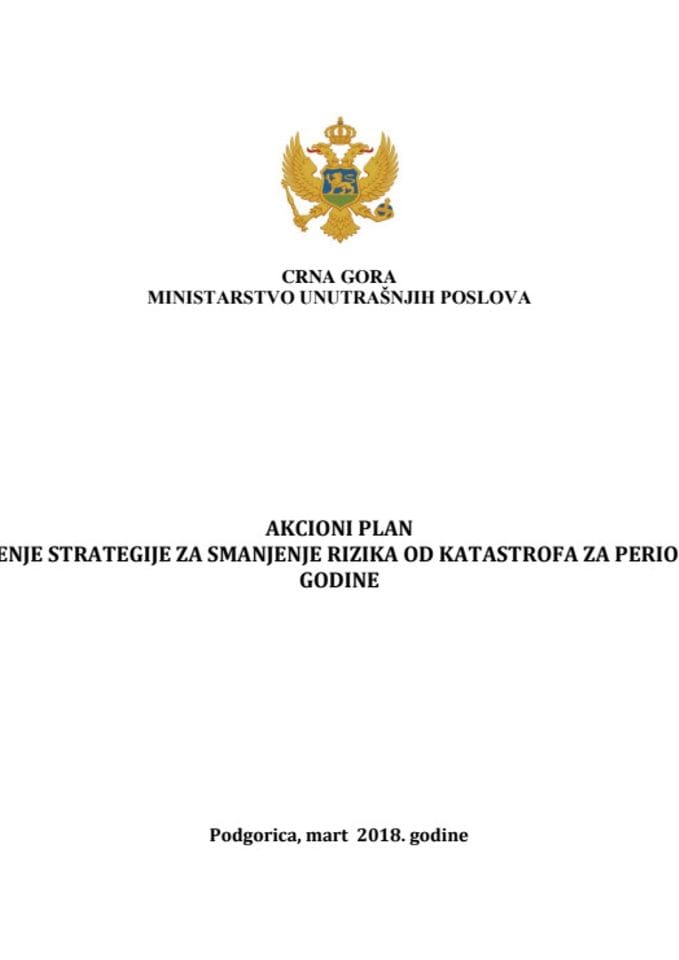 Predlog akcionog plana za sprovođenje Strategije za smanjenje rizika od katastrofa za period 2018-2019. godine