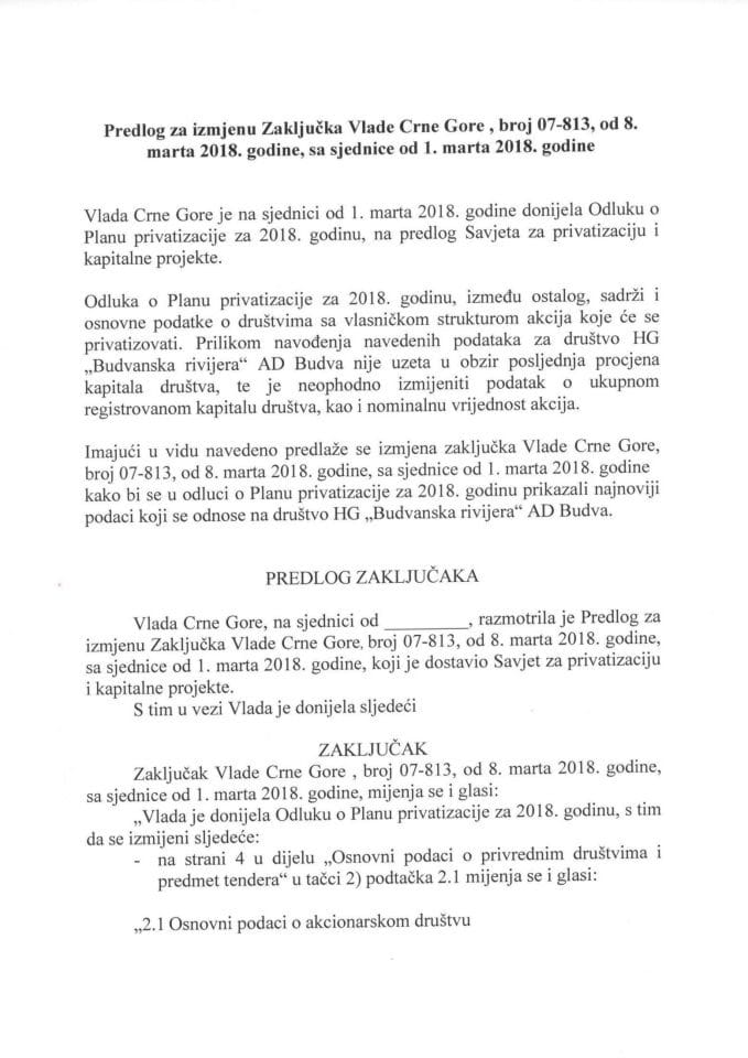 Predlog za izmjenu Zaključka Vlade Crne Gore, broj: 07-813, od 8. marta 2018. godine, sa sjednice od 1. marta 2018. godine