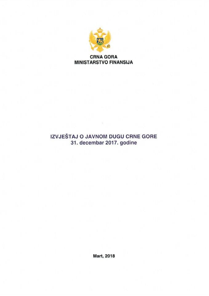 Извјештај о јавном дугу Црне Горе на 31. децембар 2017. године