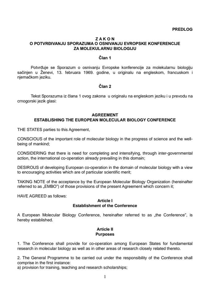 Predlog zakona o potvrđivanju Sporazuma o osnivanju Evropske konferencije za molekularnu biologiju (bez rasprave)
