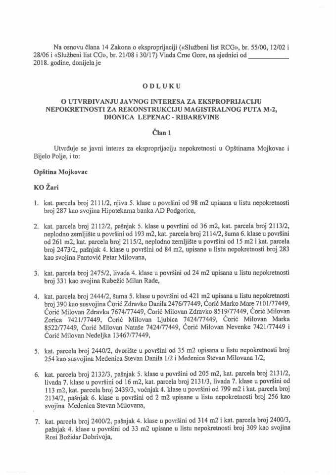 Predlog odluke o utvrđivanju javnog interesa za eksproprijaciju nepokretnosti za rekonstrukciju magistralnog puta M-2, dionica Lepenac – Ribarevine (bez rasprave)