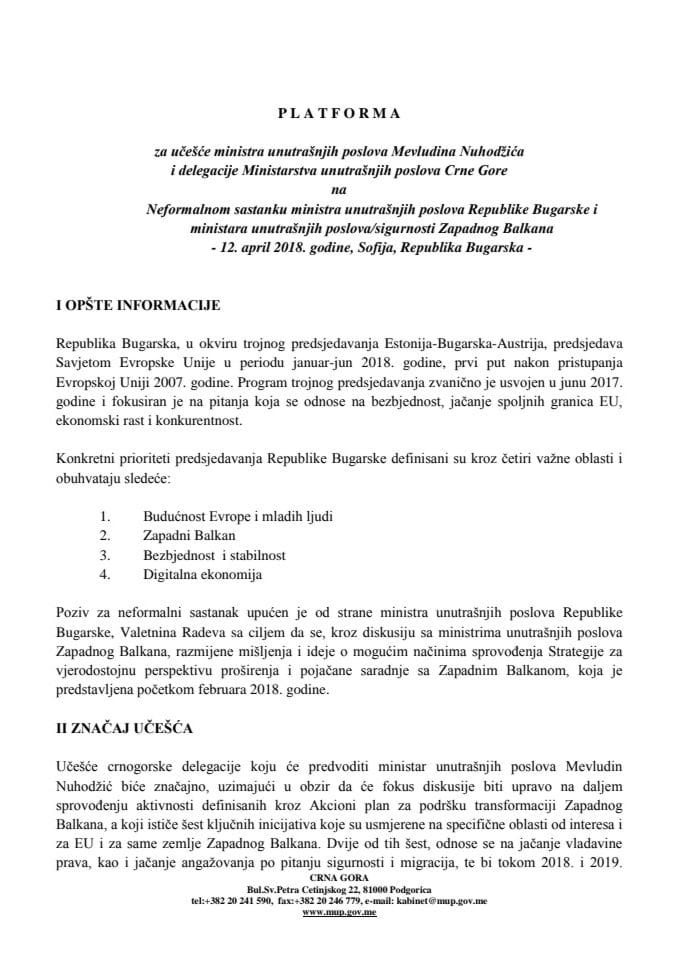 Predlog platforme za učešće Mevludina Nuhodžića, ministra unutrašnjih poslova i delegacije Ministarstva unutrašnjih poslova Crne Gore na Neformalnom sastanku ministra unutrašnjih poslova Republike Bug
