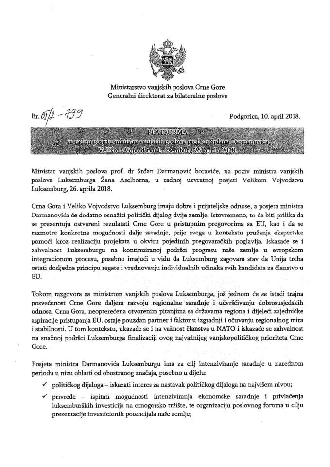 Предлог платформе за радну посјету проф. др Срђана Дармановића, министра вањских послова, Великом Војводству Луксембург, 26. априла 2018. године (без расправе)