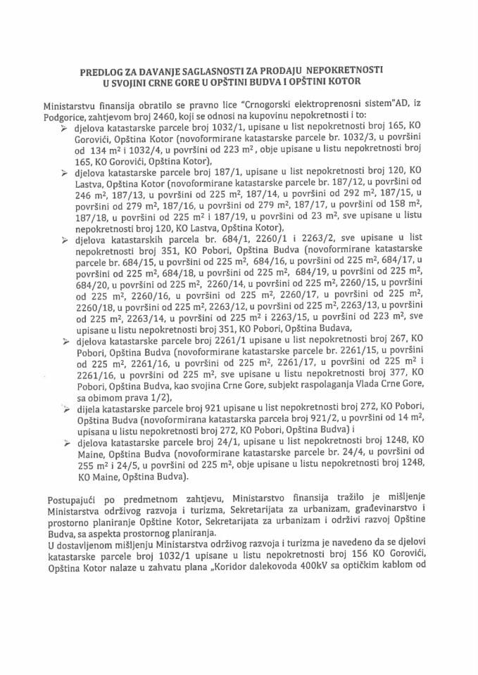 Predlog za davanje saglasnosti za prodaju nepokretnosti u svojini Crne Gore u Opštini Budva i Opštini Kotor s Predlogom ugovora o kupoprodaji nepokretnosti (bez rasprave) 