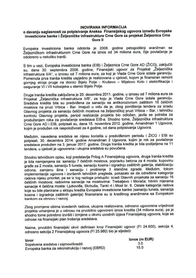 Информација о давању сагласности за потписивање Анекса Финансијског уговора између Европске инвестиционе банке и Жељезничке инфраструктуре Црне Горе за пројекат Жељезница Црне Горе ИИ с предлозима