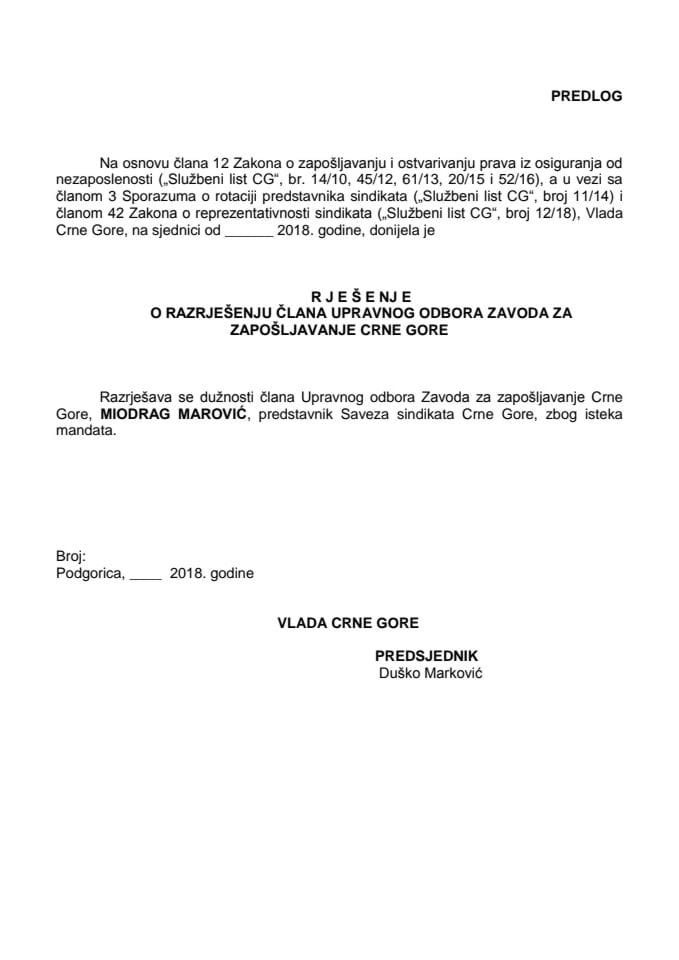 Predlog rješenja o razrješenju i imenovanju člana Upravnog odbora Zavoda za zapošljavanje Crne Gore