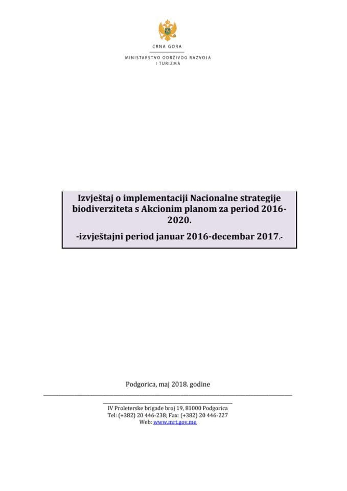 Izvještaj o implementaciji Nacionalne strategije biodiverziteta s Akcionim planom za period 2016-2020 (izvještajni period: januar 2016 - decembar 2017.) (bez rasprave) 