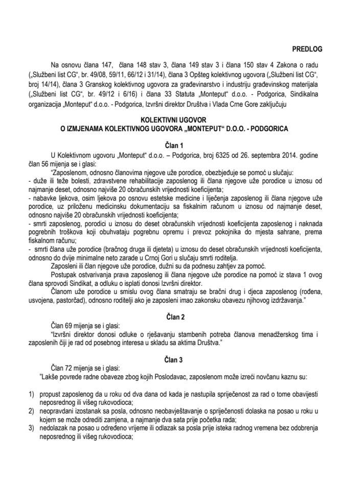 Predlog kolektivnog ugovora o izmjenama Kolektivnog ugovora "Monteput" d.o.o. - Podgorica (bez rasprave) 