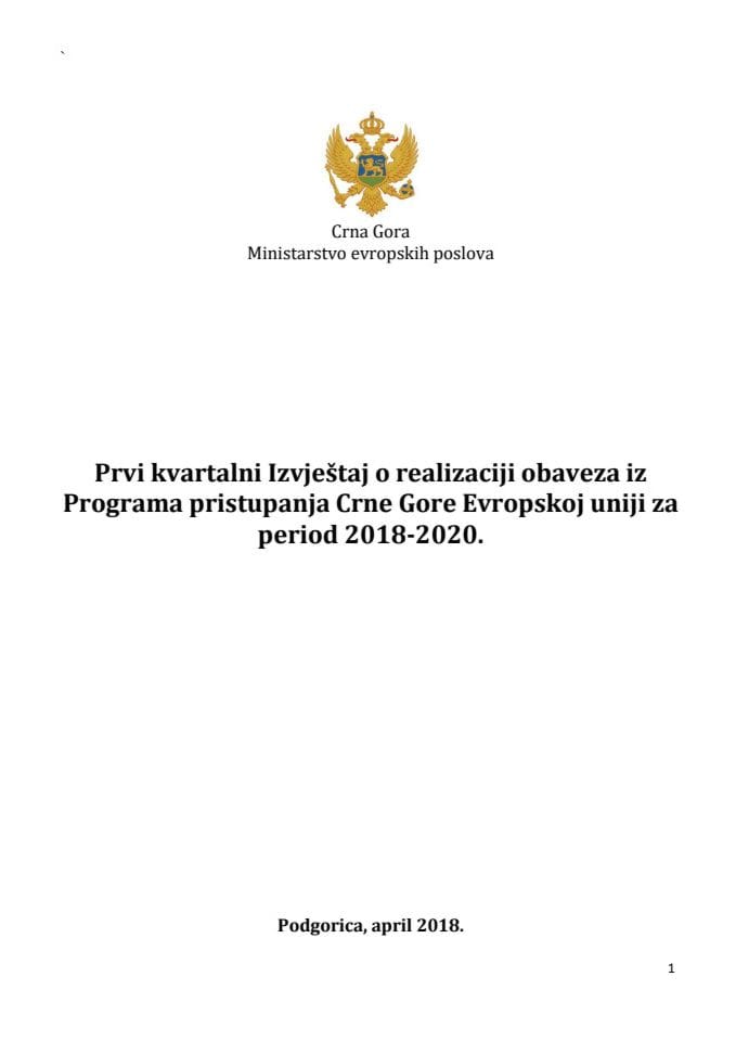 Први квартални извјештај о реализацији обавеза из Програма приступања Црне Горе Европској унији за период 2018-2020
