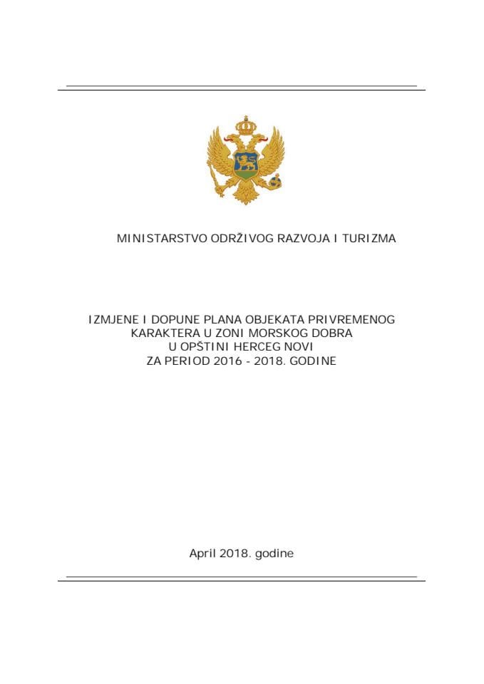 Izmjene i dopune Plana objekata privremenog karaktera u zoni morskog dobra, za period 2016 - 2018. godine u opštini Herceg Novi - maj 2018