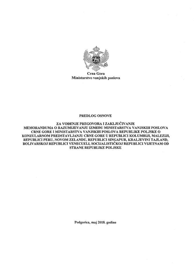 Predlog osnove za vođenje pregovora i zaključivanje Memoranduma o razumijevanju između Ministarstva vanjskih poslova Crne Gore i Ministarstva vanjskih poslova Republike Poljske o konzularnom predstavl