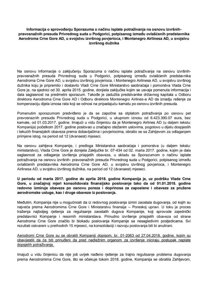 Informacija o sprovođenju Sporazuma o načinu isplate potraživanja na osnovu izvršnih-pravosnažnih presuda Privrednog suda u Podgorici, potpisanog između ovlašćenih predstavnika Aerodroma Crne Gore AD,