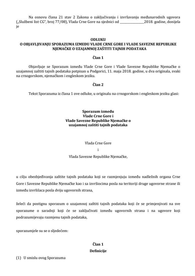 Predlog odluke o objavljivanju Sporazuma između Vlade Crne Gore i Vlade Savezne Republike Njemačke o uzajamnoj zaštiti tajnih podataka (bez rasprave)