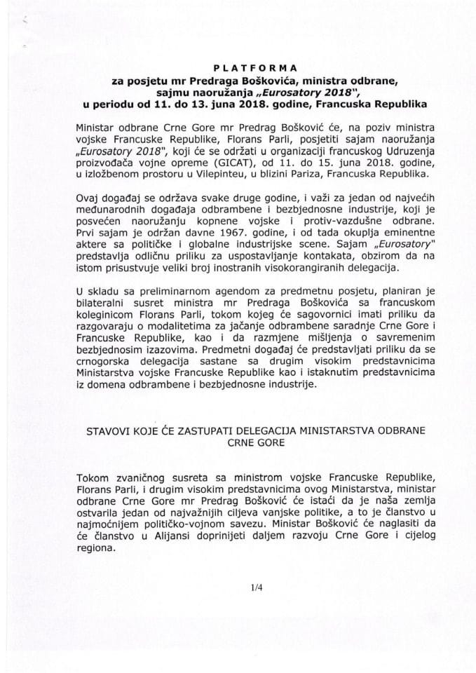 Predlog platforme za posjetu mr Predraga Boškovića, ministra odbrane, sajmu naoružanja "Eurosatory 2018", u periodu od 11. do 13. juna 2018. godine, Francuska Republika (bez rasprave)