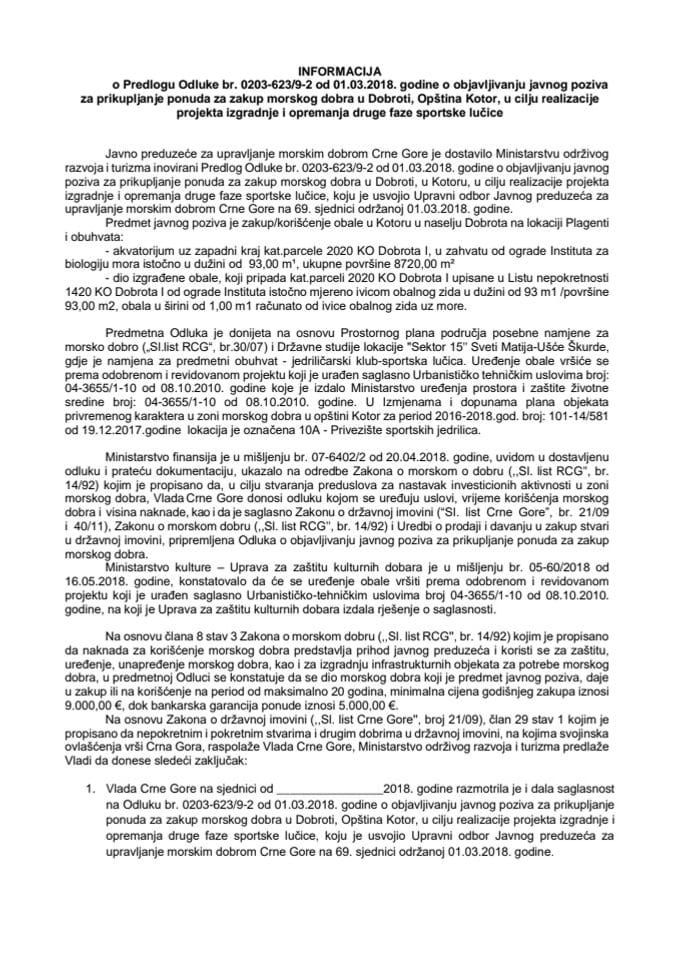 Предлог одлуке бр. 0203-623/9-2 од 01.03.2018. године о објављивању јавног позива за прикупљање понуда за закуп морског добра у Доброти, Општина Котор (без расправе) 