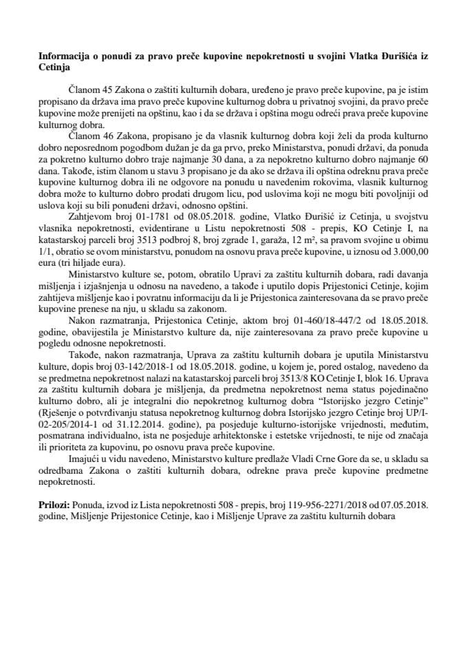Informacija o ponudi za pravo preče kupovine nepokretnosti u svojini Vlatka Đurišića, iz Cetinja (bez rasprave)