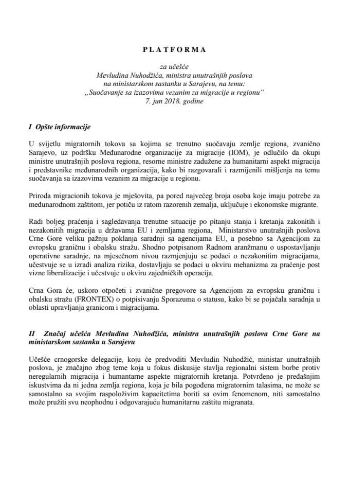 Predlog platforme za učešće Mevludina Nuhodžića, ministra unutrašnjih poslova, na ministarskom sastanku u Sarajevu, na temu: "Suočavanje sa izazovima vezanim za migracije u regionu", 7. juna 2018. god