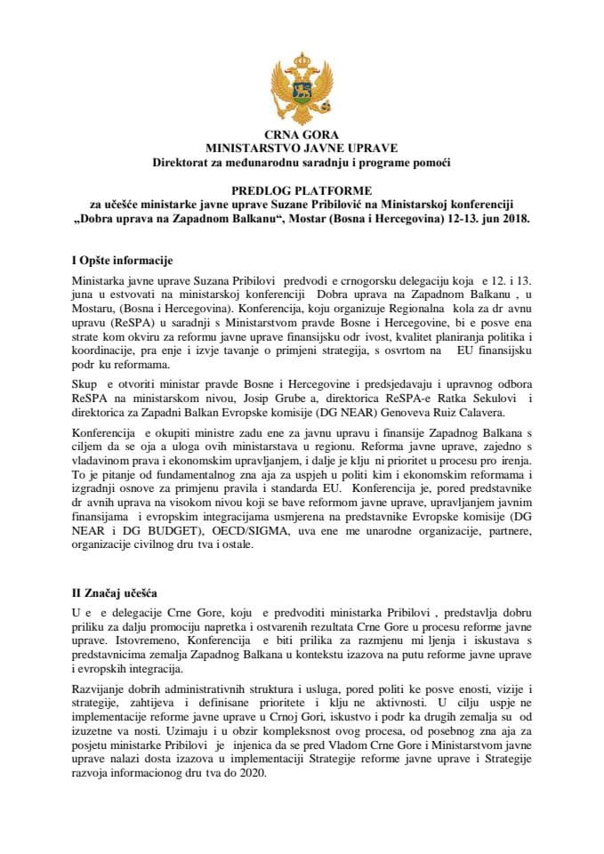 Предлог платформе за учешће Сузане Прибиловић, министарке јавне управе, на Министарској конференцији "Добра управа на Западном Балкану", Мостар (Босна и Херцеговина), 12. и 13. јуна 2018. године (без 
