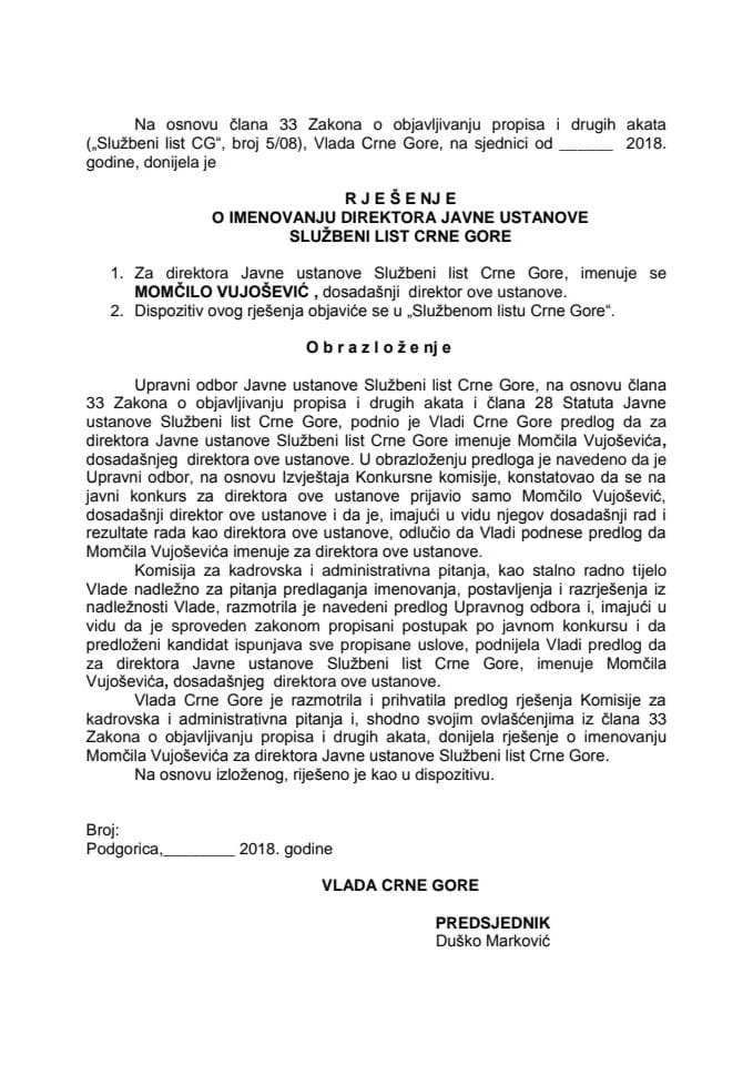 Predlog rješenja o imenovanju direktora Javne ustanove Službeni list Crne Gore