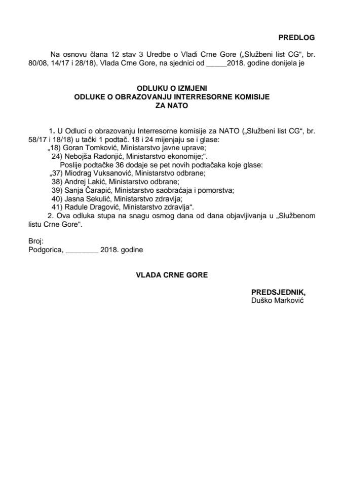 Предлог одлуке о измјени Одлуке о образовању Интерресорне комисије за НАТО (без расправе)