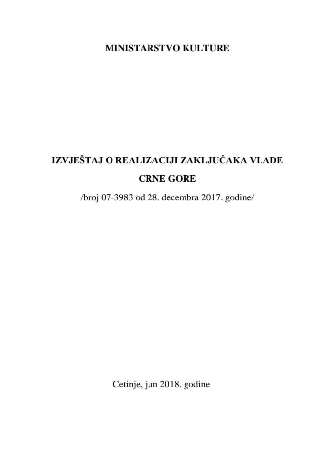 Извјештај о реализацији Закључка Владе Црне Горе, број 07-3983 од 28. децембра 2017. године