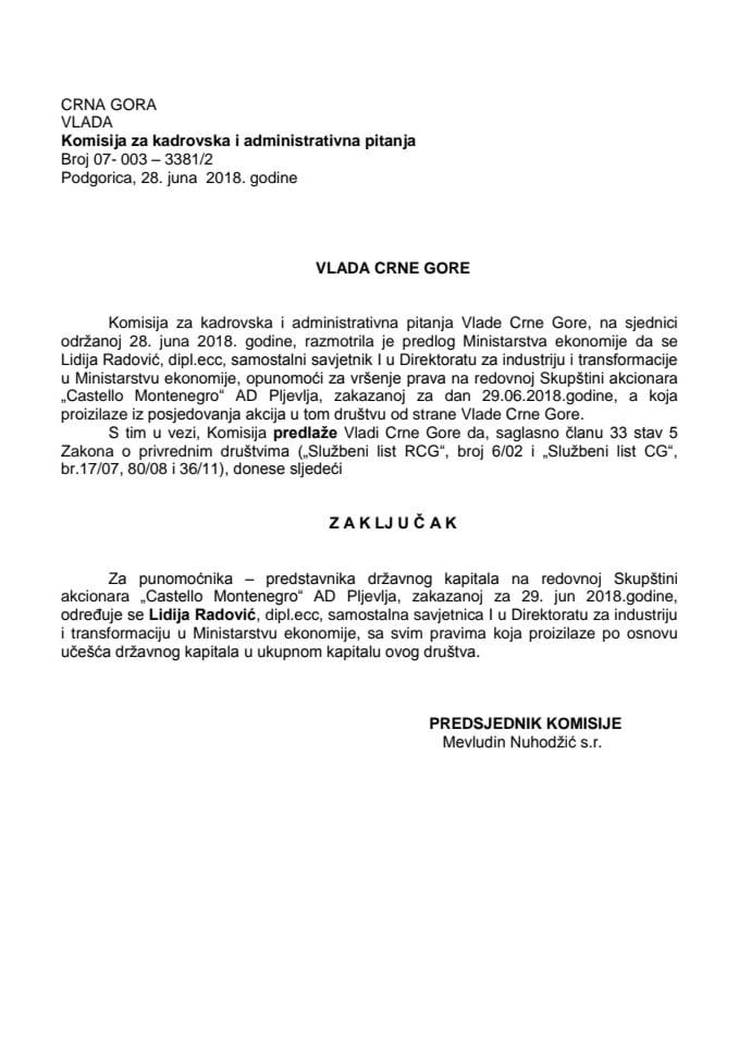 Predlog zaključka o određivanju punomoćnika – predstavnika državnog kapitala na redovnoj Skupštini akcionara „Castello Montenegro“ AD Pljevlja 