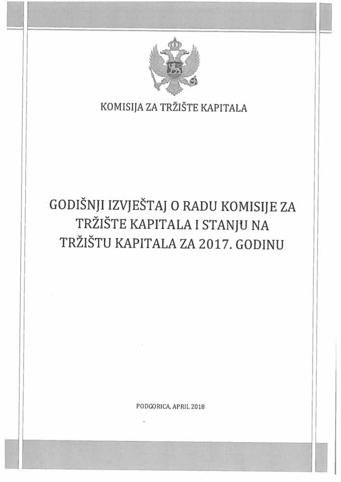Извјештај о раду Комисије за тржиште капитала и стању на тржишту капитала за 2017. годину (без расправе)