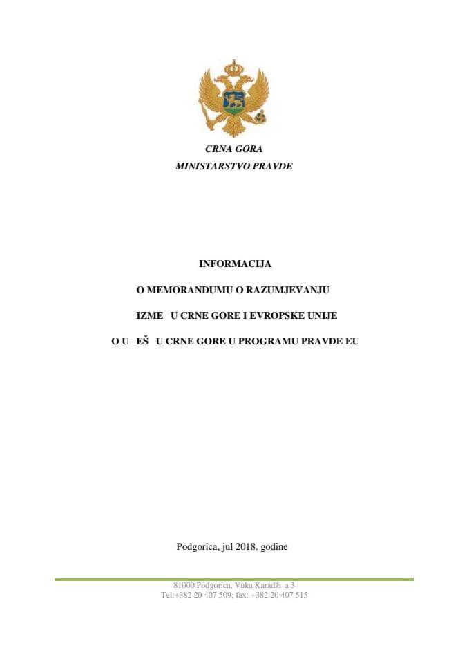 Informacija o Memorandumu o razumijevanju između Crne Gore i Evropske unije o učešću Crne Gore u Programu pravde EU s Predlogom memoranduma o razumijevanju (bez rasprave)