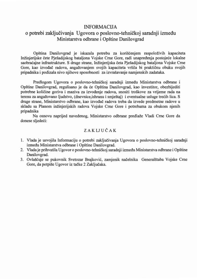 Информација о потреби закључивања Уговора о пословно-техничкој сарадњи између Министарства одбране и Општине Даниловград с Предлогом уговора (без расправе)