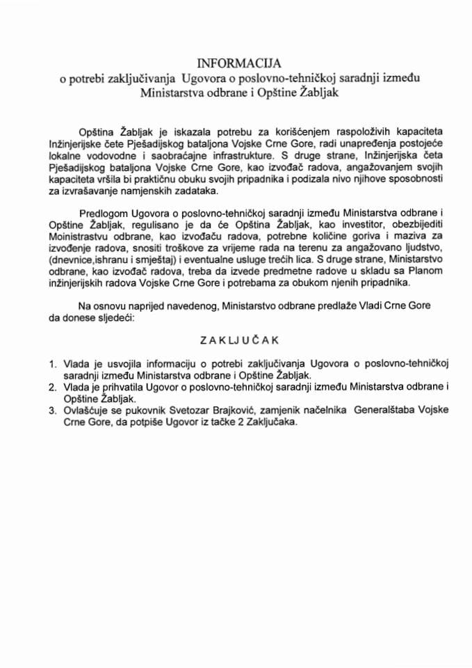 Informacija o potrebi zaključivanja Ugovora o poslovno-tehničkoj saradnji između Ministarstva odbrane i Opštine Žabljak s Predlogom ugovora (bez rasprave)