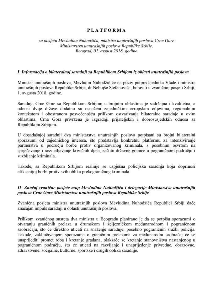 Predlog platforme za posjetu Mevludina Nuhodžića, ministra unutrašnjih poslova, Ministarstvu unutrašnjih poslova Republike Srbije, Beograd, 1. avgust 2018. godine (bez rasprave)