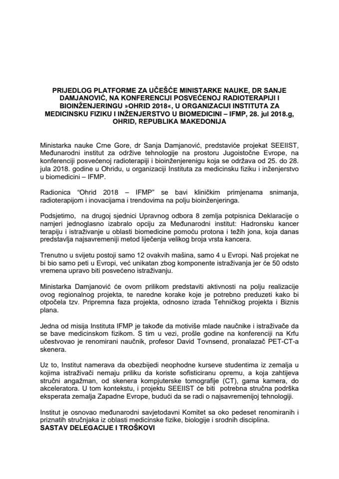 Predlog platforme za učešće dr Sanje Damjanović, ministarke nauke, na konferenciji posvećenoj radioterapiji i bioinženjeringu "Ohrid 2018", u organizaciji Instituta za medicinsku fiziku i inženjerstvo