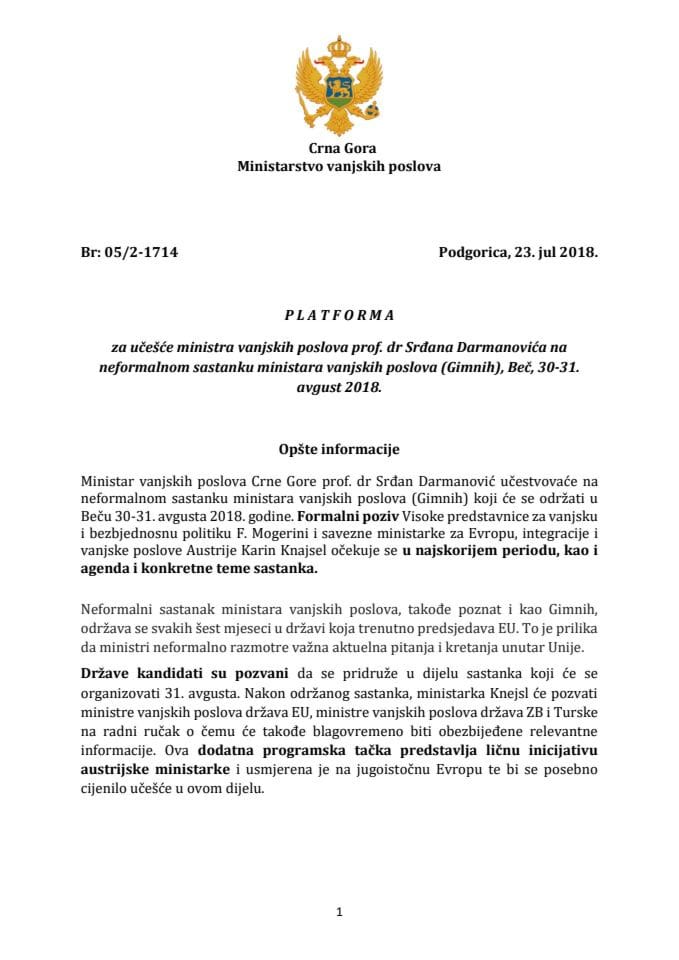 Predlog platforme za učešće prof. dr Srđana Darmanovića, ministra vanjskih poslova, na neformalnom sastanku ministara vanjskih poslova (Gimnih), Beč, 30. i 31. avgust 2018. godine (bez rasprave)